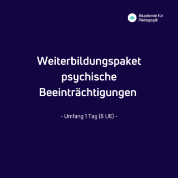 Weiterbildungspaket psychische Beeinträchtigungen - Gratis